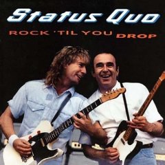 STATUS QUO - Rock till you drop