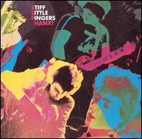 STIFF LITTLE FINGERS - Hanx!