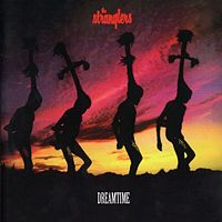 STRANGLERS - Dreamtime