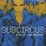 SUBCIRCUS - Are you receiving