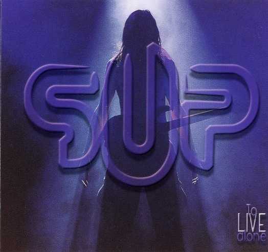 SUP - To live alone