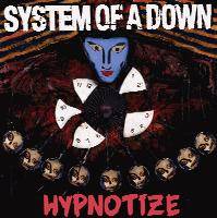 SYSTEM OF A DOWN - Hypnotize