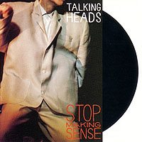 TALKING HEADS - Stop making sense