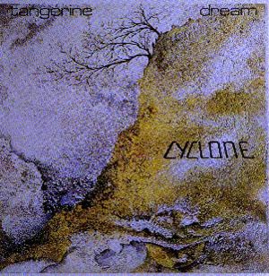 TANGERINE DREAM - Cyclone