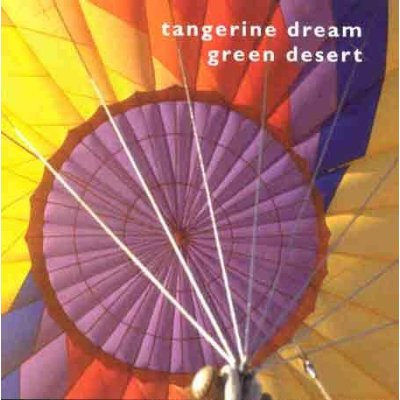 TANGERINE DREAM - Green desert