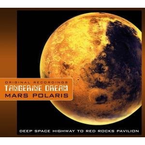 TANGERINE DREAM - Mars polaris