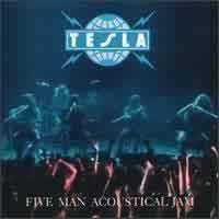 TESLA - Five man acoustical jam