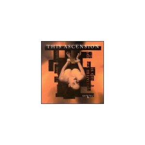 THIS ASCENSION - Sever