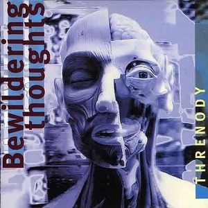 THRENODY - Bewildering thoughts