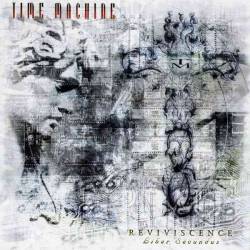 TIME MACHINE - Reviviscence