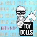 TOY DOLLS - Idle gossip