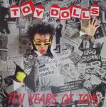 TOY DOLLS - Ten years of toys
