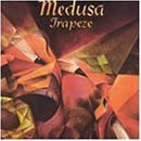 TRAPEZE - Medusa