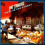 TRAVERS PAT - Heat in the street