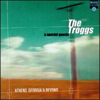 TROGGS - Athens,Georgia & beyond