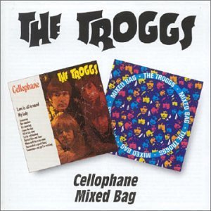 TROGGS - Cellophane/Mixed bag