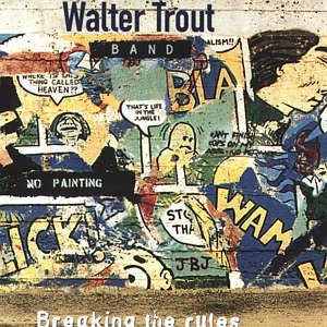 TROUT WALTER - Breaking The rules