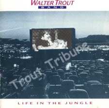 TROUT WALTER - Life in the jungle
