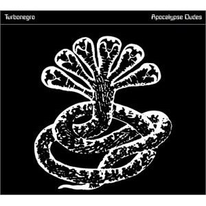 TURBONEGRO - Apocalypse dudes