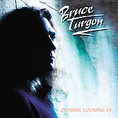 TURGON BRUCE - Outside looking in