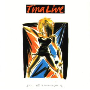 TURNER TINA - Tina live in Europe