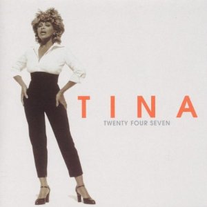TURNER TINA - Twenty four seven