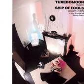 TUXEDOMOON - Ship of fools