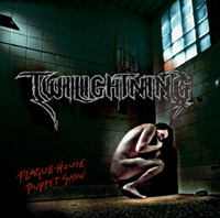 TWILIGHTNING - Plague house puppet show