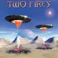 TWO FIRES - Two fires