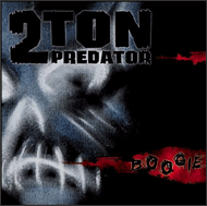 TWO TON PREDATOR - Boogie