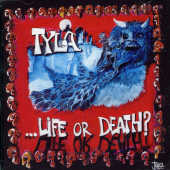 TYLA - Life or death