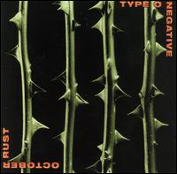 TYPE O NEGATIVE - October rust