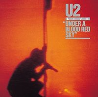 U2 - Under a blood red sky
