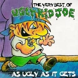 UGLY KID JOE - As ugly as it gets - best