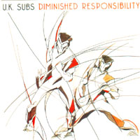 UK SUBS - Diminished responsibility