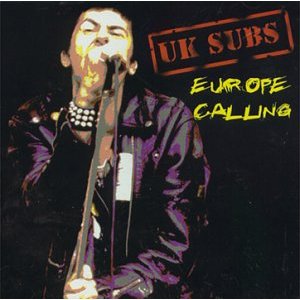 UK SUBS - Europe calling