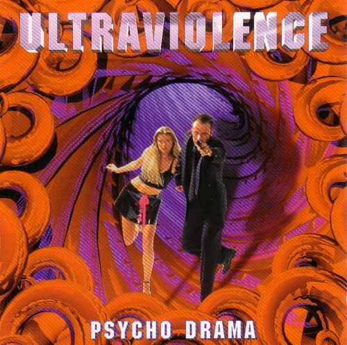ULTRAVIOLENCE - Psycho drama