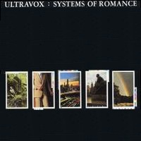 ULTRAVOX - Systems of romance