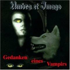 UMBRA ET IMAGO - Gedanken eines vampires