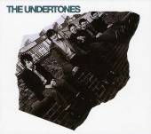 UNDERTONES - The undertones