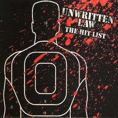 UNWRITTEN LAW - The hit list