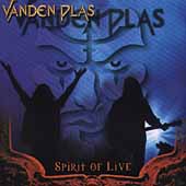 VANDEN PLAS - Spirit of live