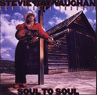 VAUGHAN RAY STEVIE - Soul to soul