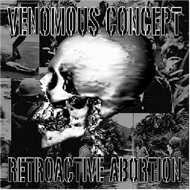 VENOMOUS CONCEPT - Retroactive abortion