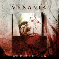 VESANIA - God the lux