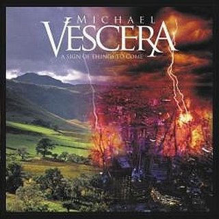 VESCERA MICHAEL - A signs of things to c
