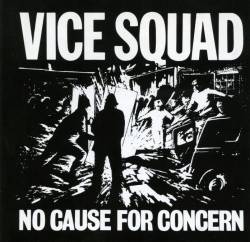 VICE SQUAD - No cause for concern