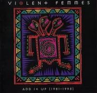 VIOLENT FEMMES - Add it up