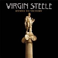 VIRGIN STEELE - Hymns to victory