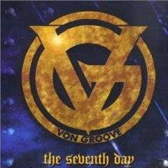 VON GROOVE - The seventh day